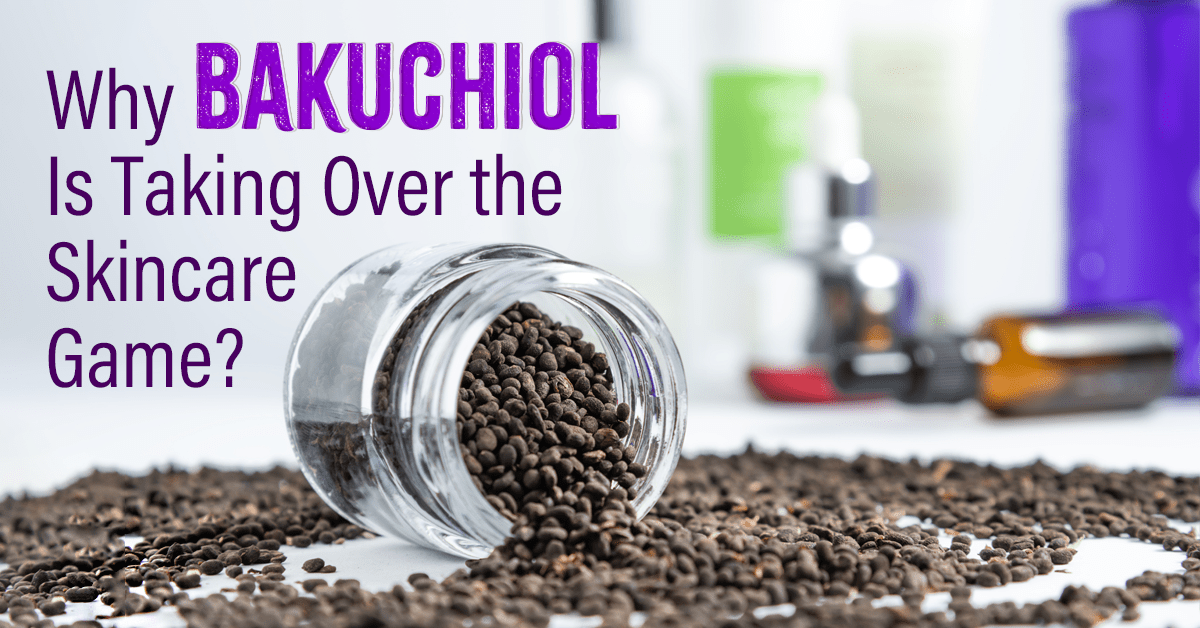 Gentle Yet Powerful: Unveiling The Miracle Ingredient Bakuchiol For Ageless Skin