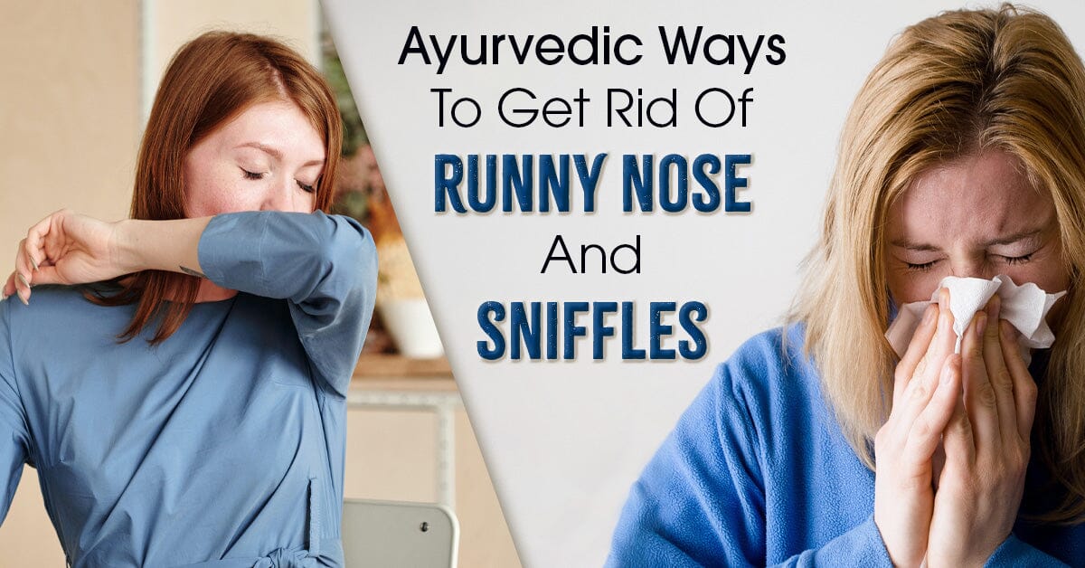 10 Ayurveda-Inspired Ways To Get Rid Of Runny Nose And Sniffles
