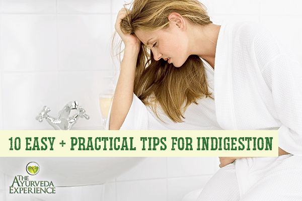 10 Easy and Practical Tricks To Get Rid Of Indigestion By Balancing Your Pitta Dosha