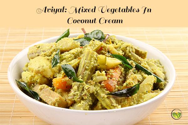 Aviyal Recipe: Mixed Vegetables In Coconut Cream (Vegan)