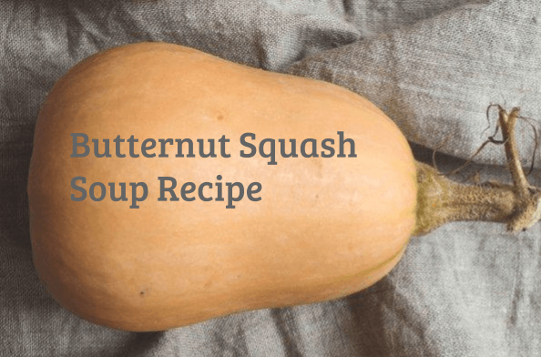 Butternut Squash Benefits + Vata And Pitta Pacifying Soup Recipe