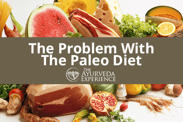 The Problem With The Paleo Diet