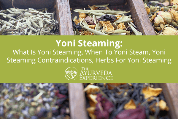 Yoni Steaming: What Is Yoni Steaming + Benefits