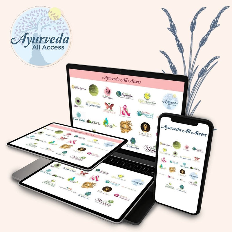 Ayurveda All Access - Annual Subscription to All Ayurveda Video Courses Educational Course The Ayurveda Experience 