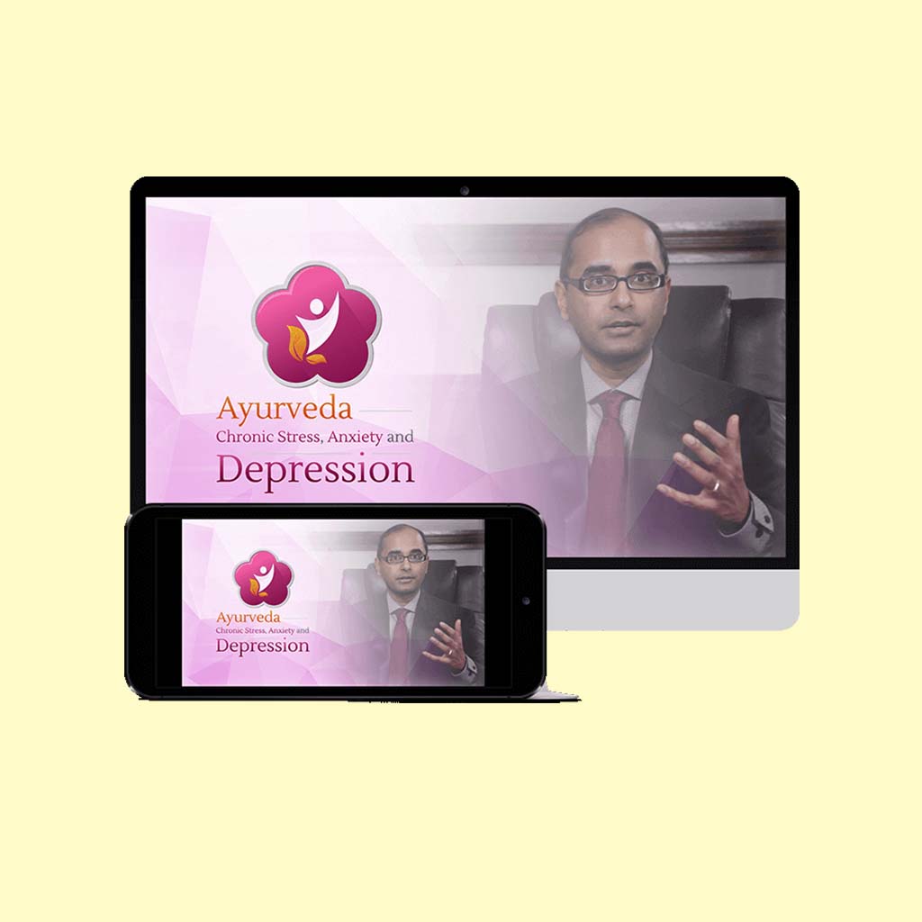 Ayurveda on Chronic Stress, Anxiety &amp; Depression (Root Causes, Symptoms &amp; Recovery)