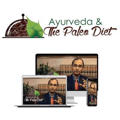 Ayurveda & The Paleo Diet Educational Course The Ayurveda Experience